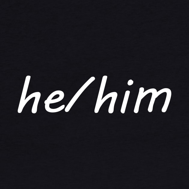 he/him (white) by SianPosy